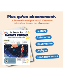 Abonnement La Gazette des Enfants Espions
